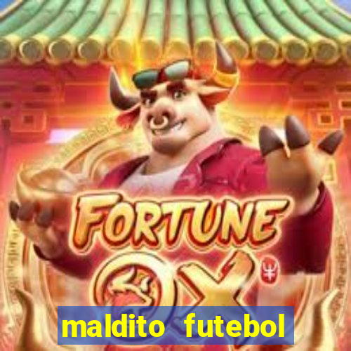 maldito futebol clube dublado download